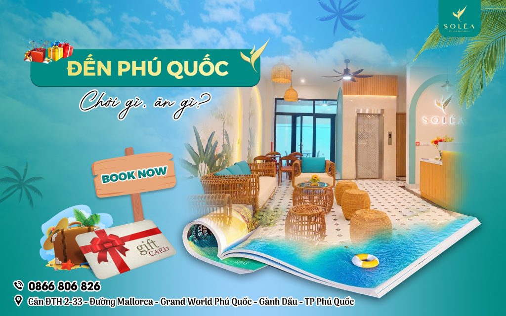 Đến Phú Quốc Ăn Gì Chơi Gì?