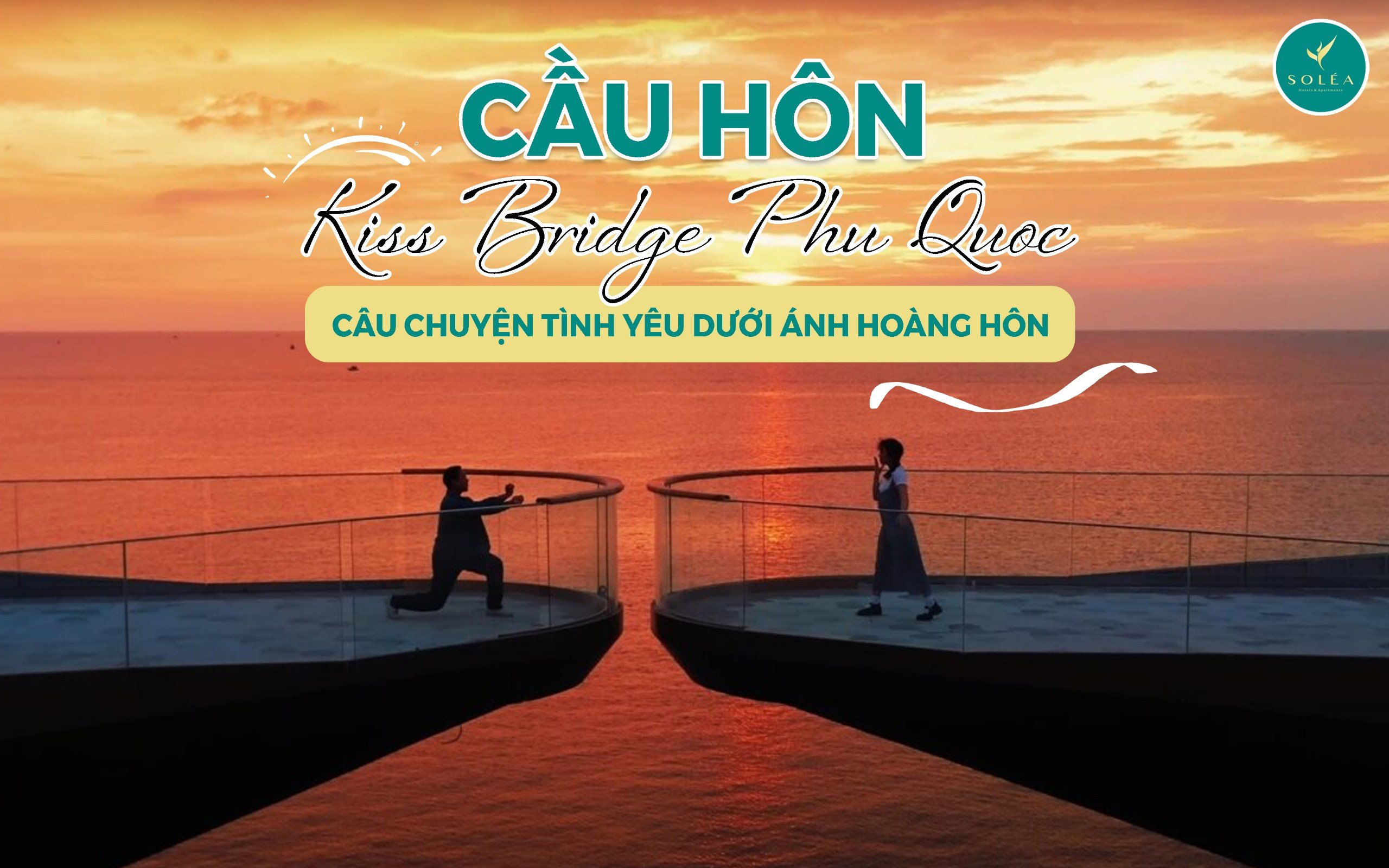 Cầu Hôn - Kiss Bridge Phu Quoc